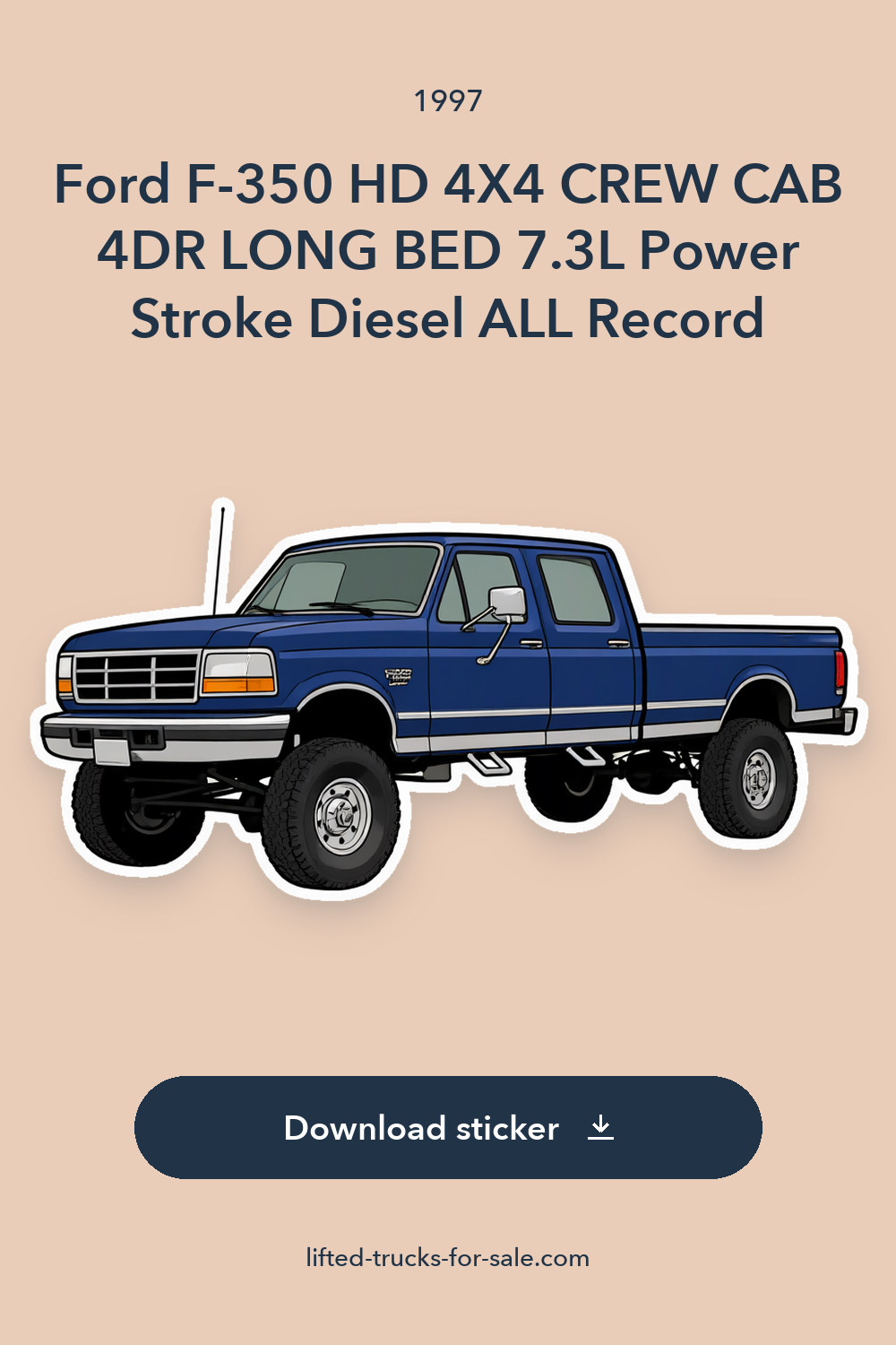 1997 Ford F-350 HD 4X4 CREW CAB 4DR LONG BED 7.3L Power Stroke Diesel ALL Record sticker preview