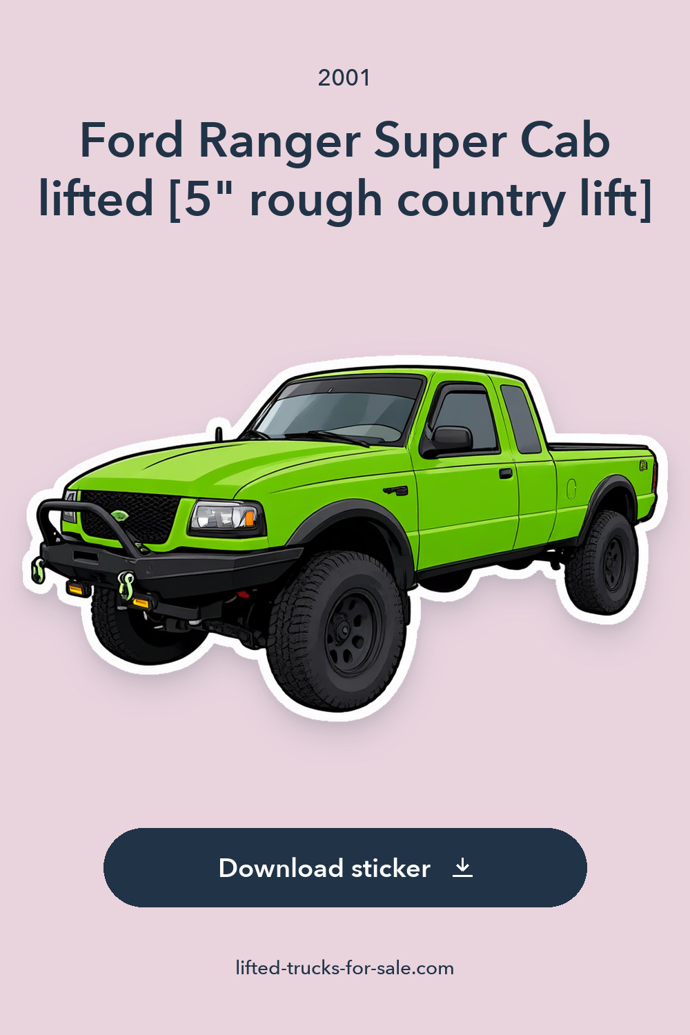 2001 Ford Ranger Super Cab lifted [5″ rough country lift] sticker preview